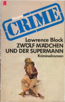 Zwölf Mädchen und der Supermann : Kriminalroman.