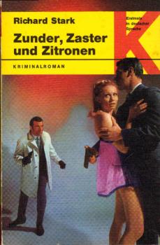 Zunder, Zaster und Zitronen : Kriminalroman.