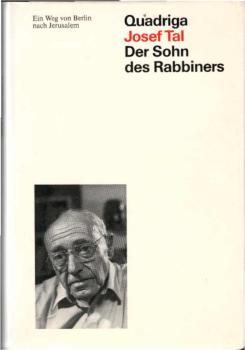 Der Sohn des Rabbiners : e. Weg von Berlin nach Jerusalem.