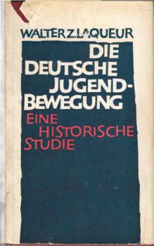 Die deutsche Jugendbewegung : Eine histor. Studie.