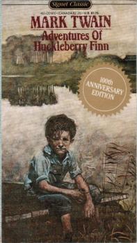 The Adventures of Huckleberry Finn (Signet classics).