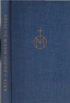 Durch Maria zu Jesus.