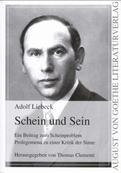 Schein und Sein : ein Beitrag zum Scheinproblem Prolegomena zu einer Kritik der Sinne.