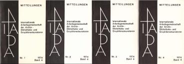 Mitteilungen der Internationalen Arbeitsgemeinschaft der Archiv-, Bibliotheks- und Graphikrestauratoren. Band 4, Nr. 1 - 4, 1974.