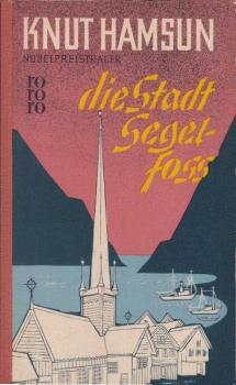 Die Stadt Segelfoss : Roman.