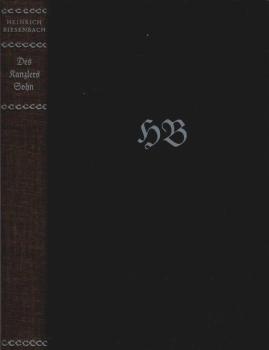 Des Kanzlers Sohn : Roman um Jakobe von Baden.