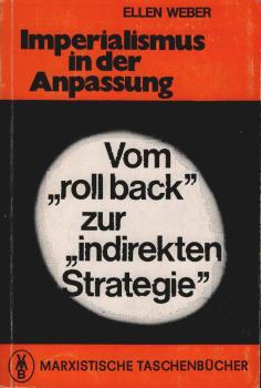 Imperialismus in der Anpassung : von roll back z. indirekten Strategie.