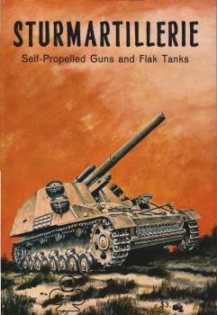 Sturmartillerie. Self-Propelled Guns and Flak Tanks