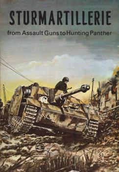 Sturmartillerie from Assault Guns to Hunting Panther