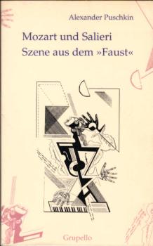 Mozart und Salieri; Szene aus dem "Faust"; Alexander Puschkin. Aus dem Russ. und mit einem Nachw. von Alexander Nitzberg. Mit 5 Ill. von Alexander Sitnikow