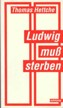 Ludwig muss sterben : Roman.