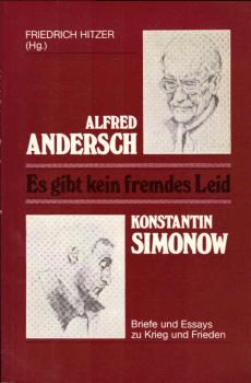 Es gibt kein fremdes Leid : [Briefe u. Essays zu Krieg u. Frieden].