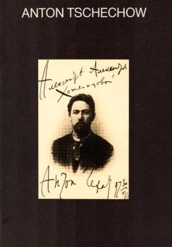 Anton Tschechow : 1860 - 1904 ; Leben u. Werk ; e. Ausstellung d. Staatl. Literaturmuseums Moskau im Heinrich-Heine-Inst., Düsseldorf, 10. März - 22. April 1979.