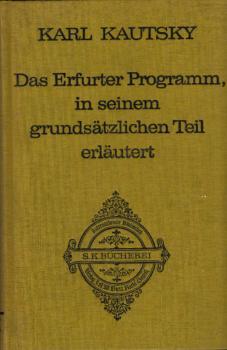 Das Erfurter Programm : In seinem grundsätzl. Teil erl.