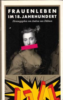 Frauenleben im 18. Jahrhundert.