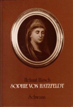 Sophie von Hatzfeldt : in Selbstzeugnissen, Zeit- u. Bilddokumenten.