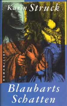 Blaubarts Schatten : Roman.