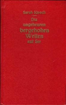 Die ungeheuren bergehohen Wellen auf See : Erzählungen.