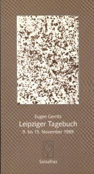 Leipziger Tagebuch : 9. bis 15. November 1989.