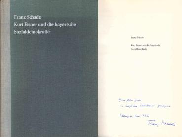 Kurt Eisner und die bayerische Sozialdemokratie.