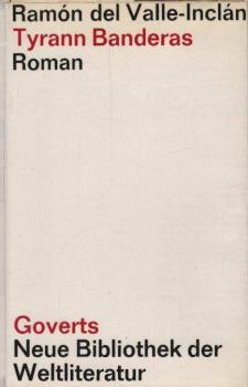 Tyrann Banderas : Roman d. tropischen Amerika.