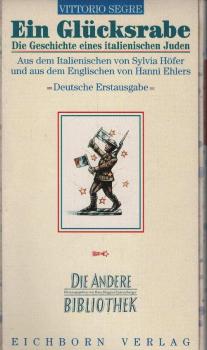 Ein Glücksrabe : die Geschichte eines italienischen Juden.