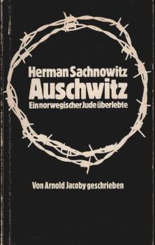 Auschwitz : e. norweg. Jude überlebte.