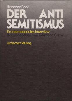Der Antisemitismus : e. internat. Interview.