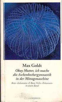 Okay Mutter, ich mache die Aschenbechergymnastik in der Mittagsmaschine.