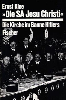 "Die SA Jesu Christi" : die Kirchen im Banne Hitlers.