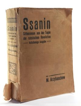 Ssanin. Sittenroman aus den Tagen der russischen Revolution.