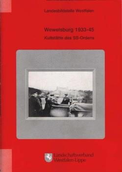 Wewelsburg 1933-1945. Kultstätte des SS-Ordens