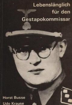 Lebenslänglich für den Gestapokommissar. Der Prozess gegen den Leiter des Judenreferats bei der Dresdner Gestapo, SS-Obersturmführer Henry Schmidt, vor dem Bezirksgericht Dresden vom 15. - 28. September 1987.