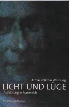 Licht und Lüge : Aufklärung in Frankreich.