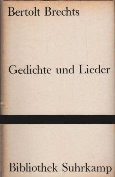 [Gedichte und Lieder] ; Bertolt Brechts Gedichte und Lieder.