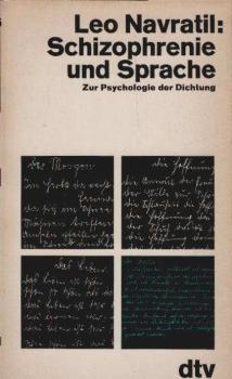 Schizophrenie und Sprache : Zur Psychologie d. Dichtung.