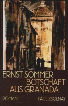 Botschaft aus Granada : Roman.
