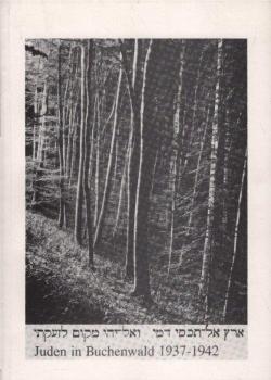 Juden in Buchenwald : 1937-1942.