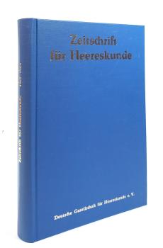 Zeitschrift für Heereskunde : wissenschaftliches Organ für d. Kulturgeschichte d. Streitkräfte, ihre Bekleidung, Bewaffnung u. Ausrüstung, für heeresmuseale Nachrichten u. Sammler-Mitteilungen. 1953 bis 1955. 17 bis 19 Jahrgang.