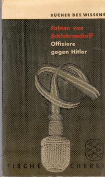 Offiziere gegen Hitler.