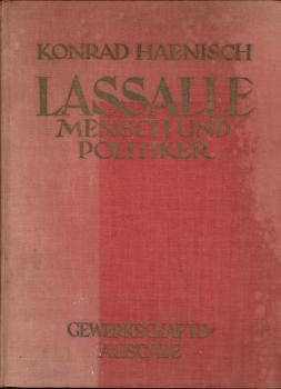 Lassalle : Mensch und Politiker.