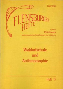 Waldorfschule und Anthroposophie.