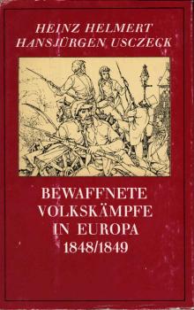 Bewaffnete Volkskämpfe in Europa : 1848.