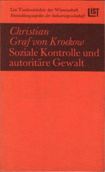 Soziale Kontrolle und autoritäre Gewalt.