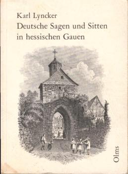 Deutsche Sagen und Sitten in hessischen Gauen.