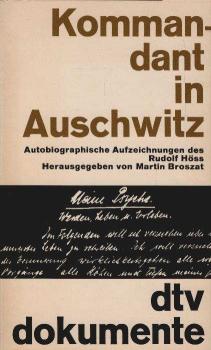 Kommandant in Auschwitz : autobiogr. Aufzeichn.