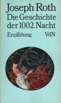 Die Geschichte der 1002. Nacht : Erzählung.