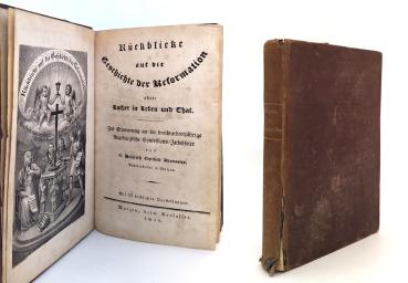 Rückblicke auf die Geschichte der Reformation oder: Luther in Leben und That. Zur Erinnerung an die dreihundertjährige Augsburgische Confessions-Jubelfeier. Mit 33 bildlichen Darstellungen.