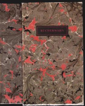 Bücherwahn : 3 Erzählungen.