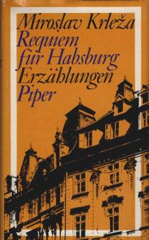 Requiem für Habsburg : Erzählungen.